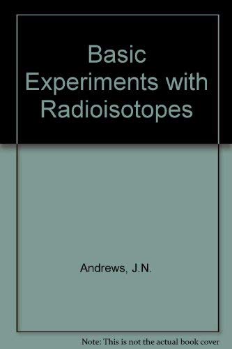 Imagen de archivo de Basic Experiments With Radioisotopes a la venta por Anybook.com