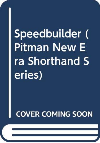 Stock image for Pitman Shorthand Speedbuilder (Pitman New Era Shorthand Series) for sale by WorldofBooks