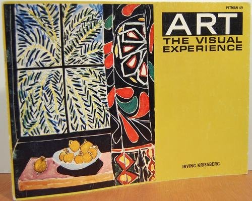 Art: The Visual Experience (9780273400516) by KRIESBERG, Irving