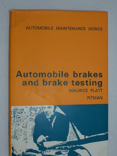 9780273402299: Automobile Brakes and Brake Testing