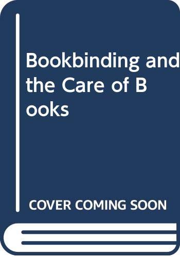 9780273403654: Bookbinding and the Care of Books