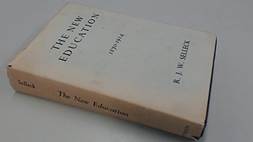 Stock image for New Education 1870-1914 for sale by Anybook.com