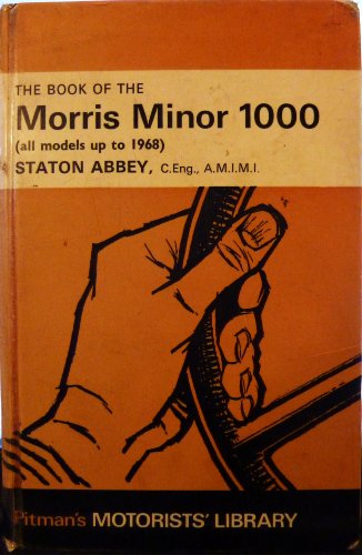 Stock image for Book of the Morris Minor 1000 (Motorists' Library) for sale by WorldofBooks