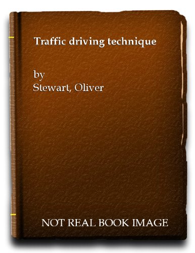 Traffic Driving Technique (Motorists' Library) (9780273432616) by Oliver Stewart