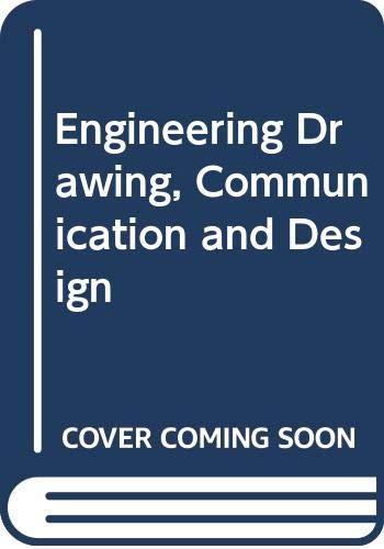 Engineering Drawing, Communication and Design (9780273439400) by Peter Cooley