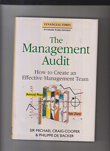 The Management Audit: How to Create an Effective Management Team (Financial Times) (9780273600046) by Michael Craig-Cooper; Philippe De Backer