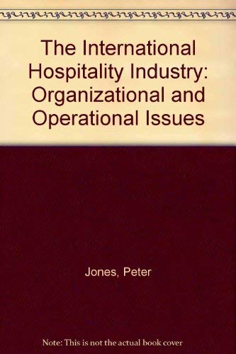 Imagen de archivo de International Hospitality Industry : Organizational and Operational Issues a la venta por Better World Books: West