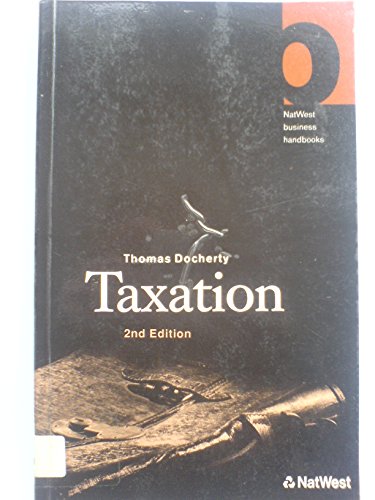 Stock image for Taxation (NatWest Small Business Bookshelf S.) for sale by WorldofBooks