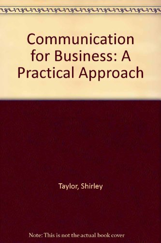 Beispielbild fr Communication For Business: A Practical Approach zum Verkauf von AwesomeBooks