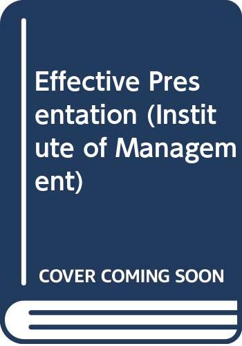 Effective Presentation (Institute of Management) (9780273600374) by Jay, Antony