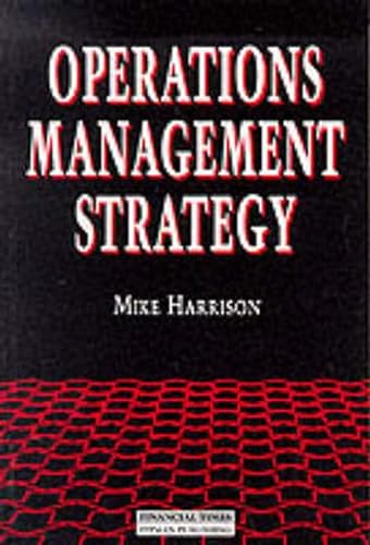 Imagen de archivo de Operations Management Strategy a la venta por Better World Books Ltd