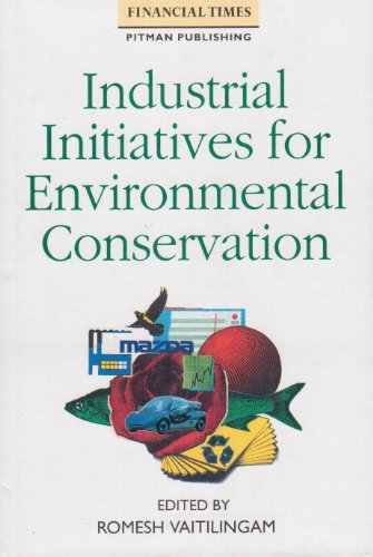 Industrial Initiatives for Environmental Conservation