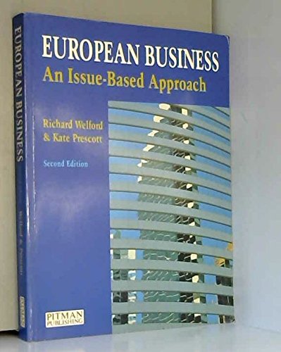 9780273603481: European Business: An Issue Based Approach