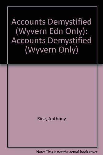 Stock image for Accounts Demystified (Wyvern Edn Only) for sale by WorldofBooks