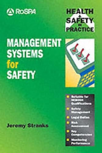 9780273604419: Management Systems for Safety. Jeremy Stranks (Health and Safety in Practice Series)