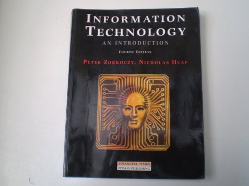 Stock image for INFORMATION TECHNOLOGY: AN INTRODUCTION for sale by The London Bookworm