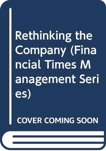 Beispielbild fr Rethinking the Company (Financial Times) zum Verkauf von WorldofBooks