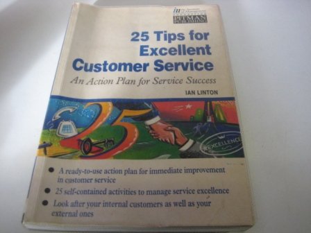 Stock image for 25 Tips for Excellent Customer Service (Institute of Management) for sale by WorldofBooks