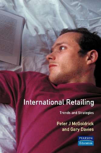 International Retailing: Trends and Strategies