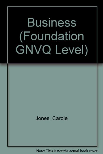 Foundation GNVQ: Business (9780273613275) by Jones, Carole; Radcliffe, Margaret