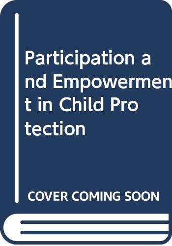 Imagen de archivo de Participation and Empowerment in Child Protection a la venta por WorldofBooks