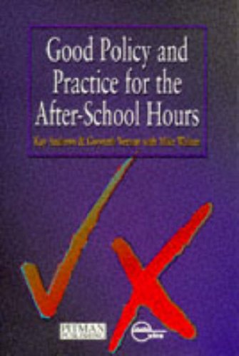 Beispielbild fr Good Policy and Practice for the After-School Hours zum Verkauf von Reuseabook