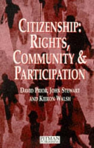 Stock image for Citizenship: Rights, Community and Participation: Rights, Communication and Participation for sale by The Guru Bookshop