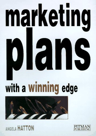 Stock image for Marketing Plans : With a Winning Edge for sale by Better World Books: West