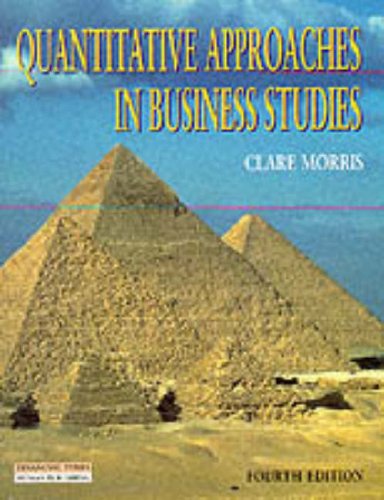 Beispielbild fr Quantitative Approaches In Business Studies zum Verkauf von WorldofBooks