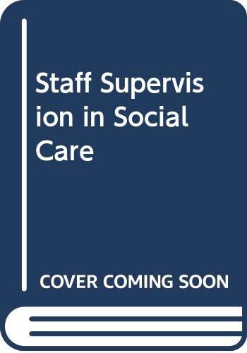 Staff Supervision in Social Care (9780273618621) by Tony Morrison