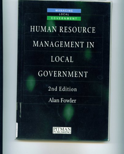 Beispielbild fr Human Resource Management in Local Government (Managing Local Government) zum Verkauf von WorldofBooks