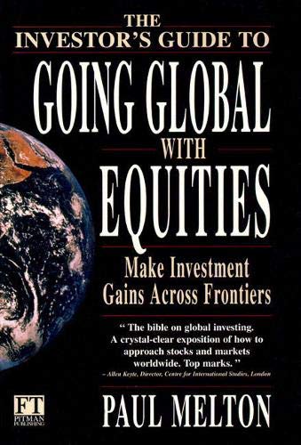 Going Global With Equities: Make Investment Gains Across Frontiers