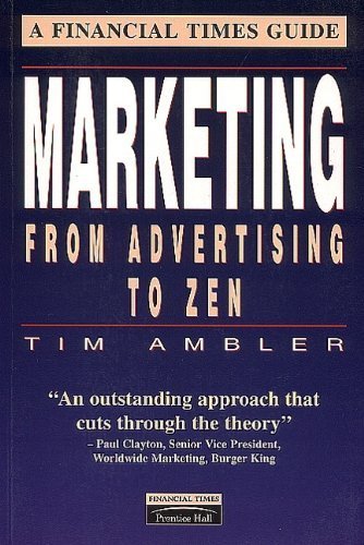 Beispielbild fr The Financial time guide to marketing from advertising to zen (Financial Times Series) zum Verkauf von Reuseabook