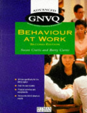 Stock image for Behaviour at Work for Advanced GNVQ for sale by AwesomeBooks