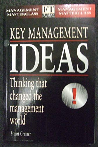 9780273621959: Key Management Ideas: Thinking That Changed the Management World (Management Masterclass)