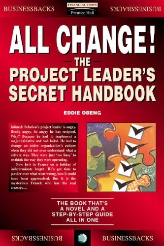 Imagen de archivo de All Change!: The Project Leader's Secret Handbook a la venta por ThriftBooks-Atlanta