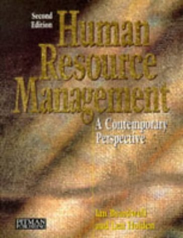 Human Resources Management: A Contemporary Perspective (9780273622307) by Ian J. Beardwell; Len Holden