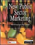 New Public Sector Marketing (9780273623472) by Chapman, David; Cowdell, Theo