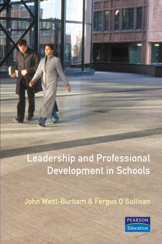 9780273624097: Leadership and Professional Development in Schools: How to Promote Techniques for Effective Professional Learning (Schools Management Solutions)