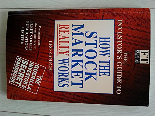 Beispielbild fr How the Stock Market Really Works -:Fleet Street Publications Edition: How Stock Mkt Realy Wks (Fleet Pub) zum Verkauf von Reuseabook