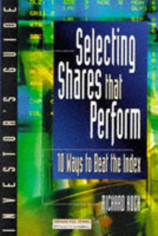 9780273626879: Investor's Guide to Selecting Shares That Perform (Financial Times Series)
