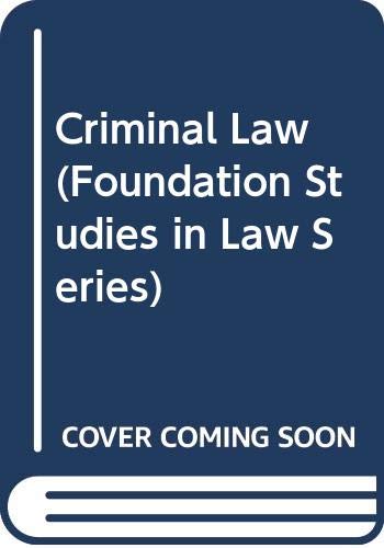 Beispielbild fr Criminal Law (Foundation Studies in Law Series) zum Verkauf von AwesomeBooks