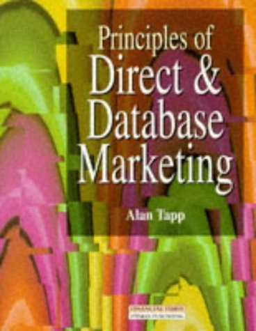 Beispielbild fr Principles of Direct and Database Marketing zum Verkauf von Reuseabook
