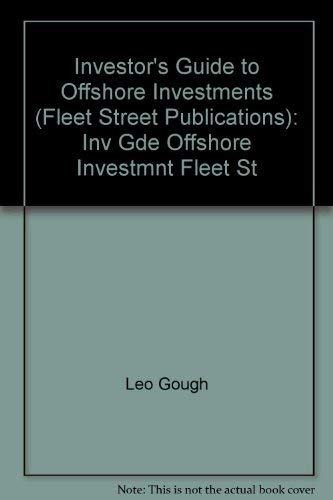 Beispielbild fr Investor's Guide To Offshore Investments (Fleet Street Publications) zum Verkauf von WorldofBooks