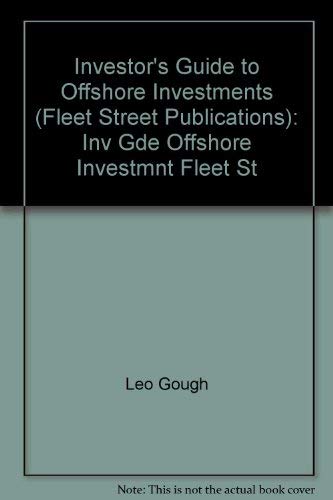 Stock image for Investor's Guide To Offshore Investments (Fleet Street Publications) for sale by WorldofBooks