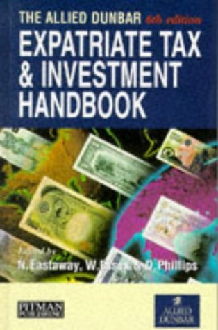 Stock image for Allied Dunbar Expatriate Tax and Investment Handbook for sale by AwesomeBooks