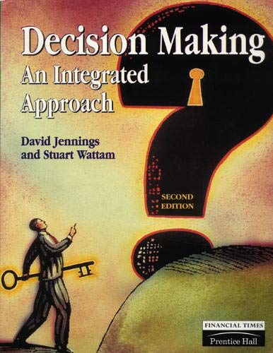 Beispielbild fr Decision Making: An Integrated Approach zum Verkauf von AwesomeBooks