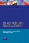 Beispielbild fr The Banking Revolution: Salvation Or Slaughter? zum Verkauf von Hamelyn