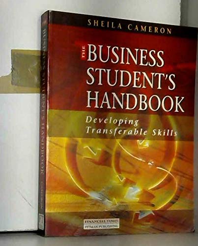 Beispielbild fr The Business Students Handbook: Developing Transferable Skills zum Verkauf von WorldofBooks