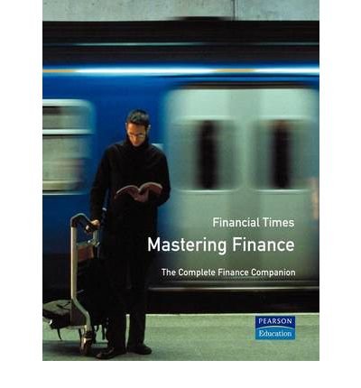 Beispielbild fr The Complete Finance Companion: The Latest in Financial Principles and Practices from the World's Best Finance Schools zum Verkauf von ThriftBooks-Atlanta